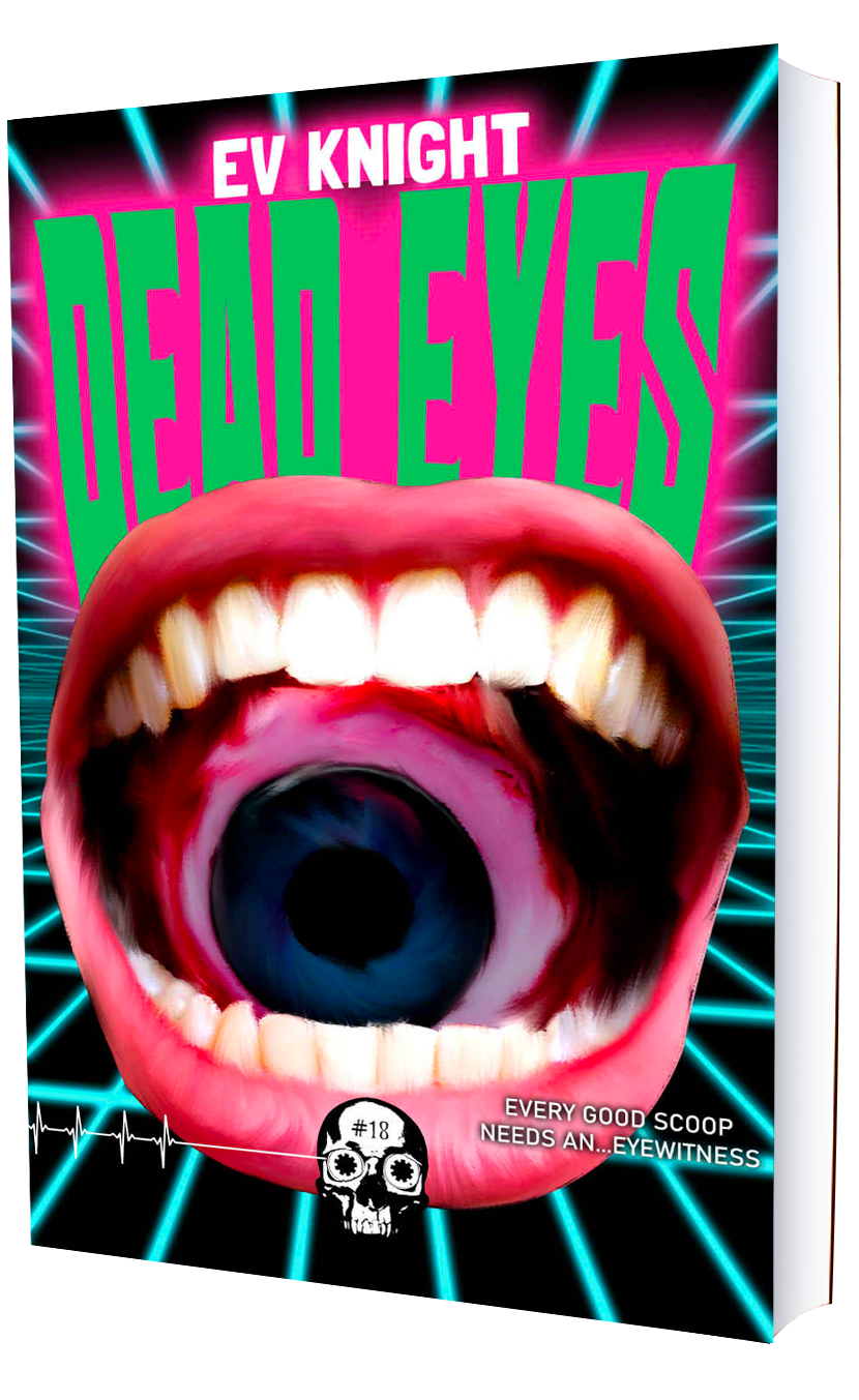 Dead Eyes—A Book By EV Knight
